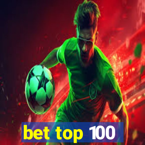 bet top 100